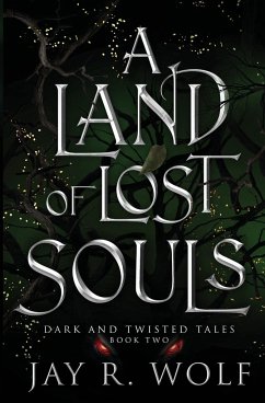 A Land of Lost Souls - Wolf, Jay R.
