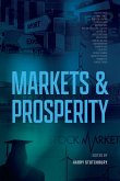 Markets and Prosperity Markets and Prosperity
