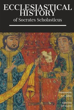 Ecclesiastical History - Socrates Scholasticus