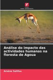 Análise do impacto das actividades humanas na floresta de Agoua