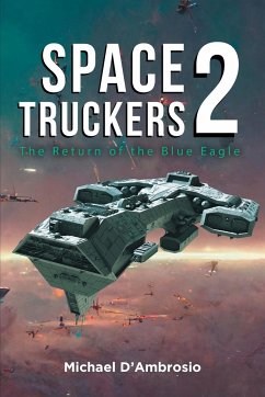 Space Truckers - Michael D'Ambrosio