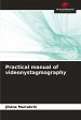 Practical manual of videonystagmography - Bild 1