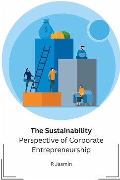 The Sustainability Perspective of Corporate Entrepreneurship - Jasmin, R.