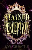 Stained Perception