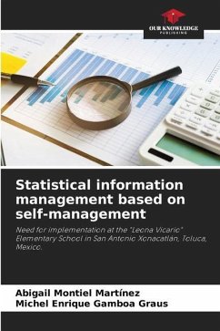 Statistical information management based on self-management - Montiel Martínez, Abigail;Gamboa Graus, Michel Enrique