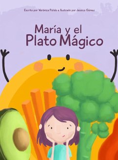 María y el Plato Mágico - Pulido, Verónica