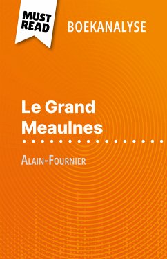 Le Grand Meaulnes van Alain-Fournier (Boekanalyse) (eBook, ePUB) - Coullet, Pauline