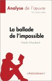 La ballade de l'impossible de Haruki Murakami (Analyse de l'oeuvre) (eBook, ePUB)