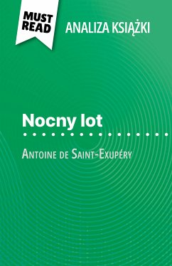 Nocny lot książka Antoine de Saint-Exupéry (Analiza książki) (eBook, ePUB) - Livinal, Paola