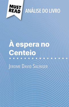 À espera no Centeio de Jerome David Salinger (Análise do livro) (eBook, ePUB) - Weber, Pierre