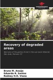 Recovery of degraded areas