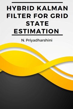 Hybrid Kalman Filter for Grid State Estimation - Priyadharshini, N.