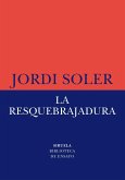 La resquebrajadura