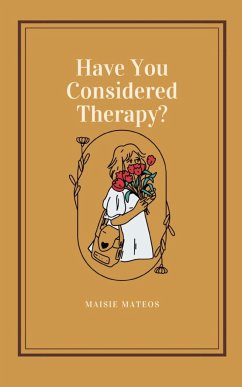 Have You Considered Therapy? - Mateos, Maisie