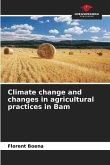 Climate change and changes in agricultural practices in Bam