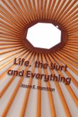 Life, the Yurt and Everything