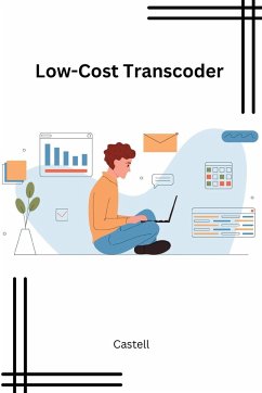 Low-Cost Transcoder - Castell