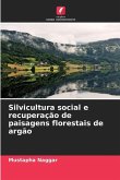 Silvicultura social e recuperação de paisagens florestais de argão