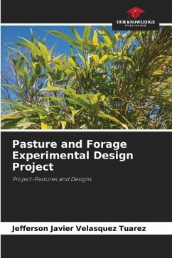 Pasture and Forage Experimental Design Project - Velasquez Tuarez, Jefferson Javier