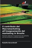 Il contributo del Macromarketing all'insegnamento del marketing in Brasile