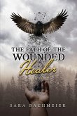 The Path of a Wounded Healer