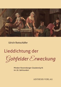 Lieddichtung der Gohfelder Erweckung - Rottschäfer, Ulrich