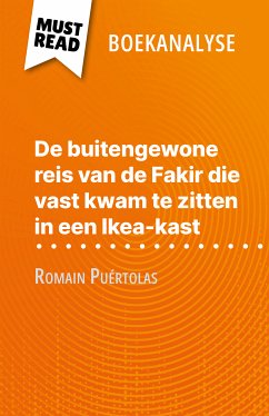 De buitengewone reis van de Fakir die vast kwam te zitten in een Ikea-kast van Romain Puértolas (Boekanalyse) (eBook, ePUB) - Carrein, Kelly