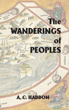 The Wanderings of Peoples - Haddon, A. C.