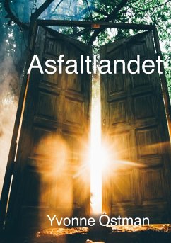 Asfaltlandet - Östman, Yvonne