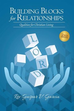 Building Blocks for Relationships, 2nd Edition - Gaspar Garcia