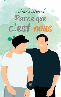 Parce que c'est nous - Nicolas Durand