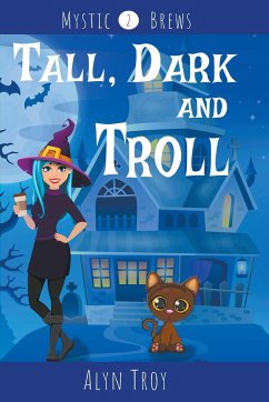 Tall, Dark and Troll - Troy, Alyn