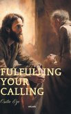 Fulfilling Your Calliing
