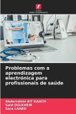 Problemas com a aprendizagem electrónica para profissionais de saúde