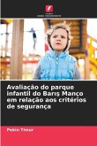 Avaliação do parque infantil do Bar¿¿ Manço em relação aos critérios de segurança