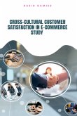 Cross-Cultural Customer Satisfaction in E-commerce Study