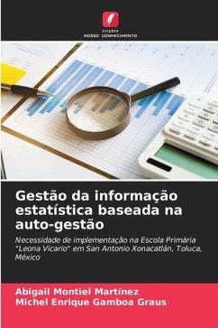 Gestão da informação estatística baseada na auto-gestão - Montiel Martínez, Abigail;Gamboa Graus, Michel Enrique