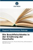 Die Buschfleischkette in der Ernährung der Haushalte