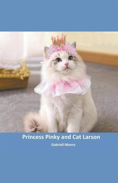 Princess Pinky and Cat Larson - Monro, Gabriell