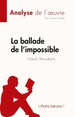 La ballade de l¿impossible de Haruki Murakami (Analyse de l'¿uvre)