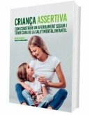 Criança assertiva Criança assertiva