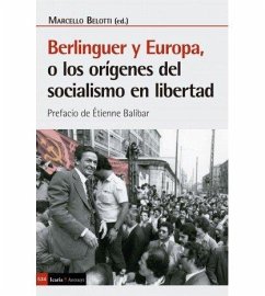 Cover Berlinguer y Europa : o los orígenes del socialismo en libertad