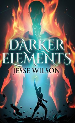 Darker Elements - Wilson, Jesse