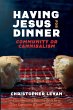 Having Jesus for Dinner: Community or... - Bild 1