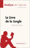 Le Livre de la Jungle de Rudyard Kipling (Analyse de l'œuvre) (eBook, ePUB)