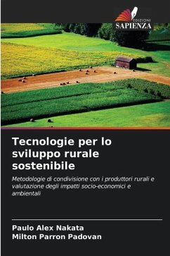 Tecnologie per lo sviluppo rurale sostenibile - Nakata, Paulo Alex;Padovan, Milton Parron