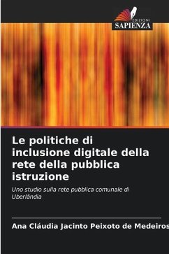 Le politiche di inclusione digitale della rete della pubblica istruzione - Medeiros, Ana Cláudia Jacinto Peixoto de