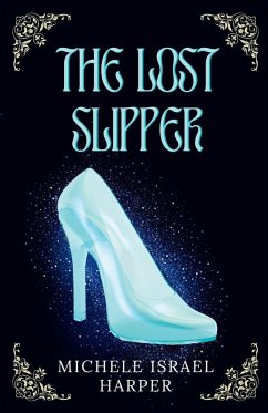 The Lost Slipper - Harper, Michele Israel