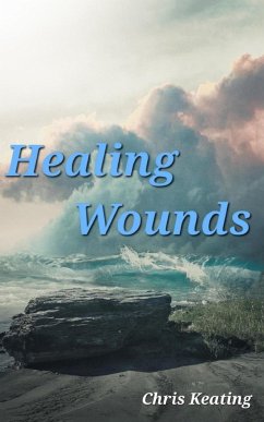 Healing Wounds - Keating, Chris