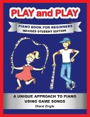 PLAY and PLAY PIANO BOOK FOR BEGINNERS REVISED STUDENT EDITION